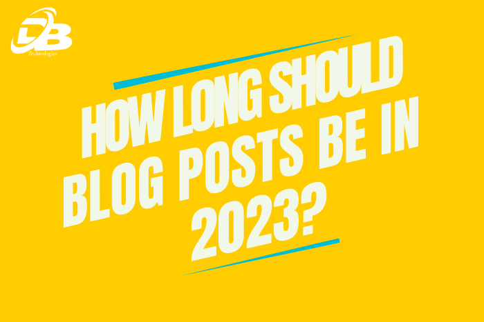 How long should blog posts be in 2023 (New Data)