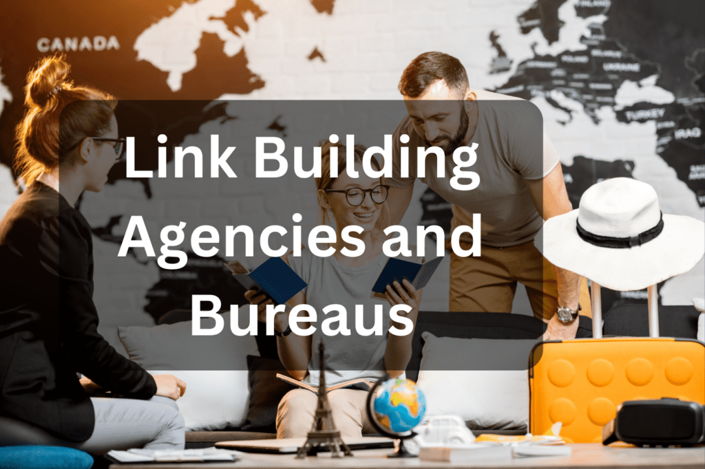 Link Building Agencies and Bureaus